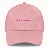 Venice costs extra Hat