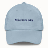 Venice costs extra Hat