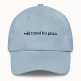 Will travel for pizza Hat