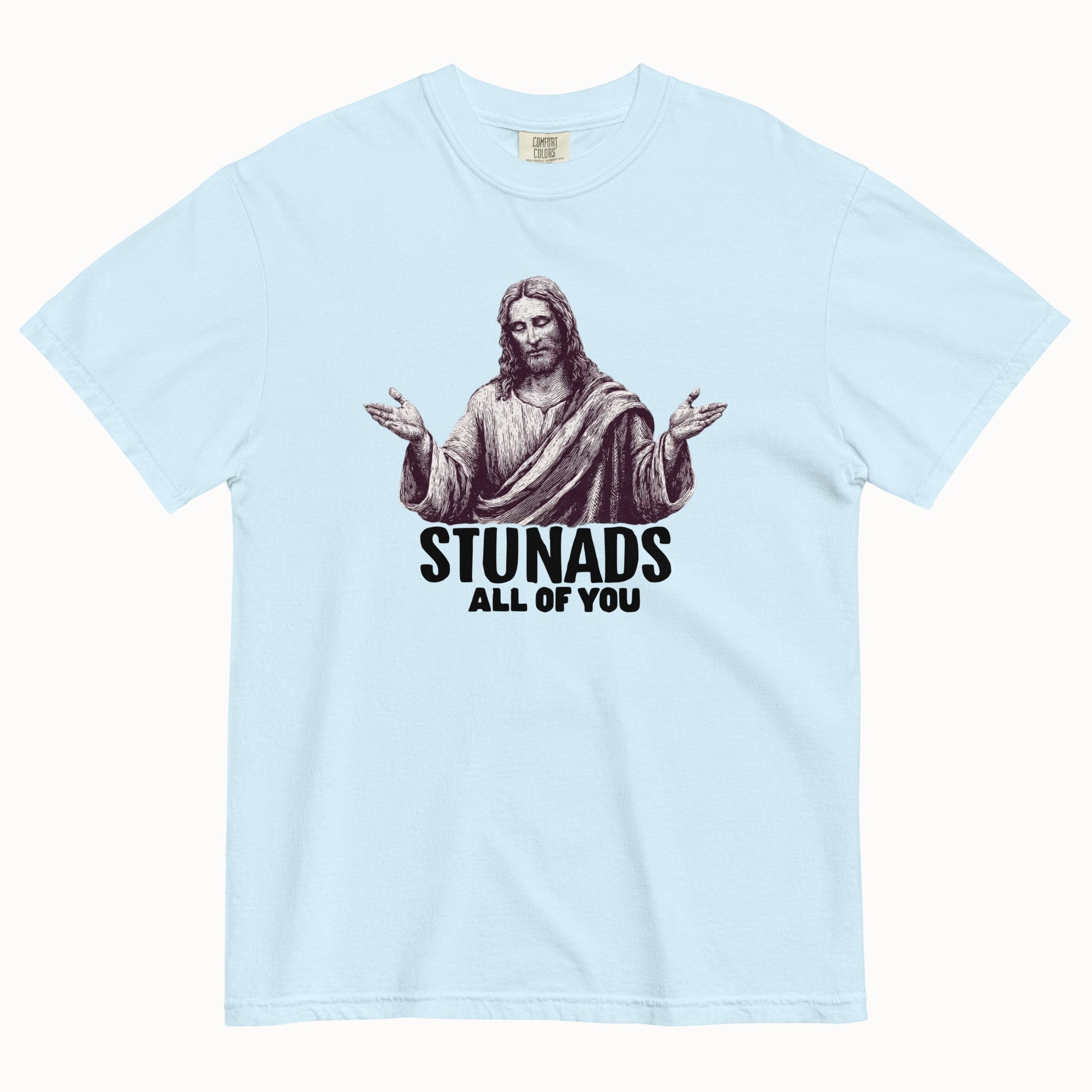 Stunads (All of you) T-shirt