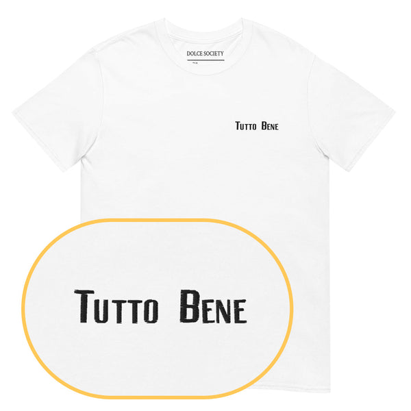 Tutto Bene T-Shirt (Embroidered)