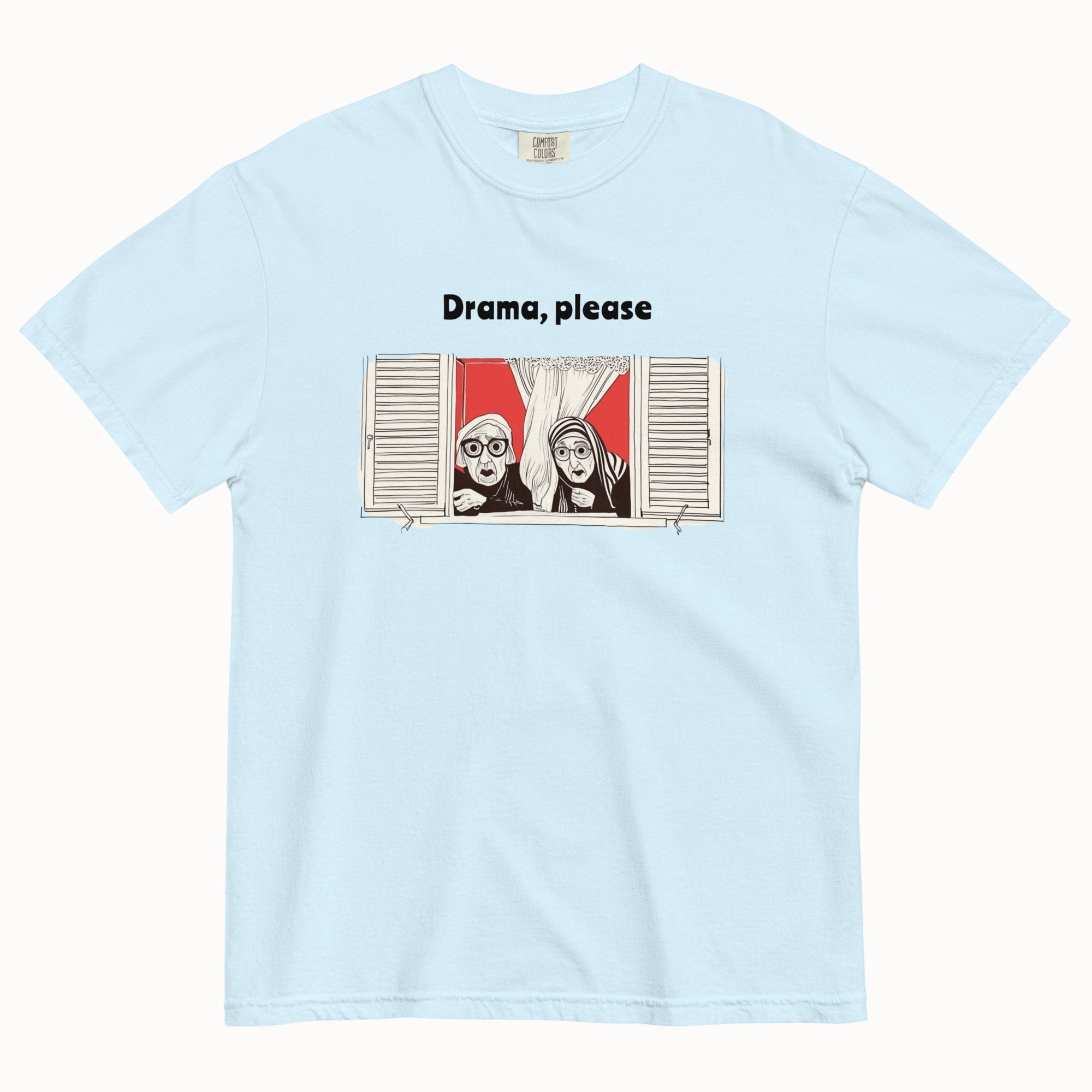 Drama, Please T-Shirt