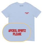 Aperol Spritz Please T-Shirt (Embroidered) @shop name