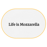 Life is mozzarella T-Shirt (Embroidered)