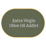 Extra virgin olive oil addict T-Shirt (Embroidered) @shop name