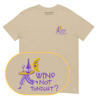 Wine Not Tonight T-Shirt (Embroidered)