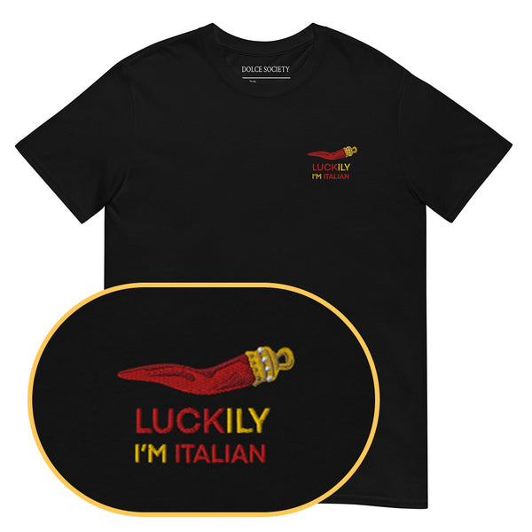 Luckily I'm Italian T-Shirt (Embroidered)