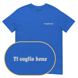 Ti voglio bene T-Shirt (Embroidered)