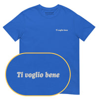 Ti voglio bene T-Shirt (Embroidered)