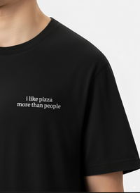 I like pizza more than people T-Shirt (Embroidered)