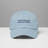 At least my mum made me Italian Hat