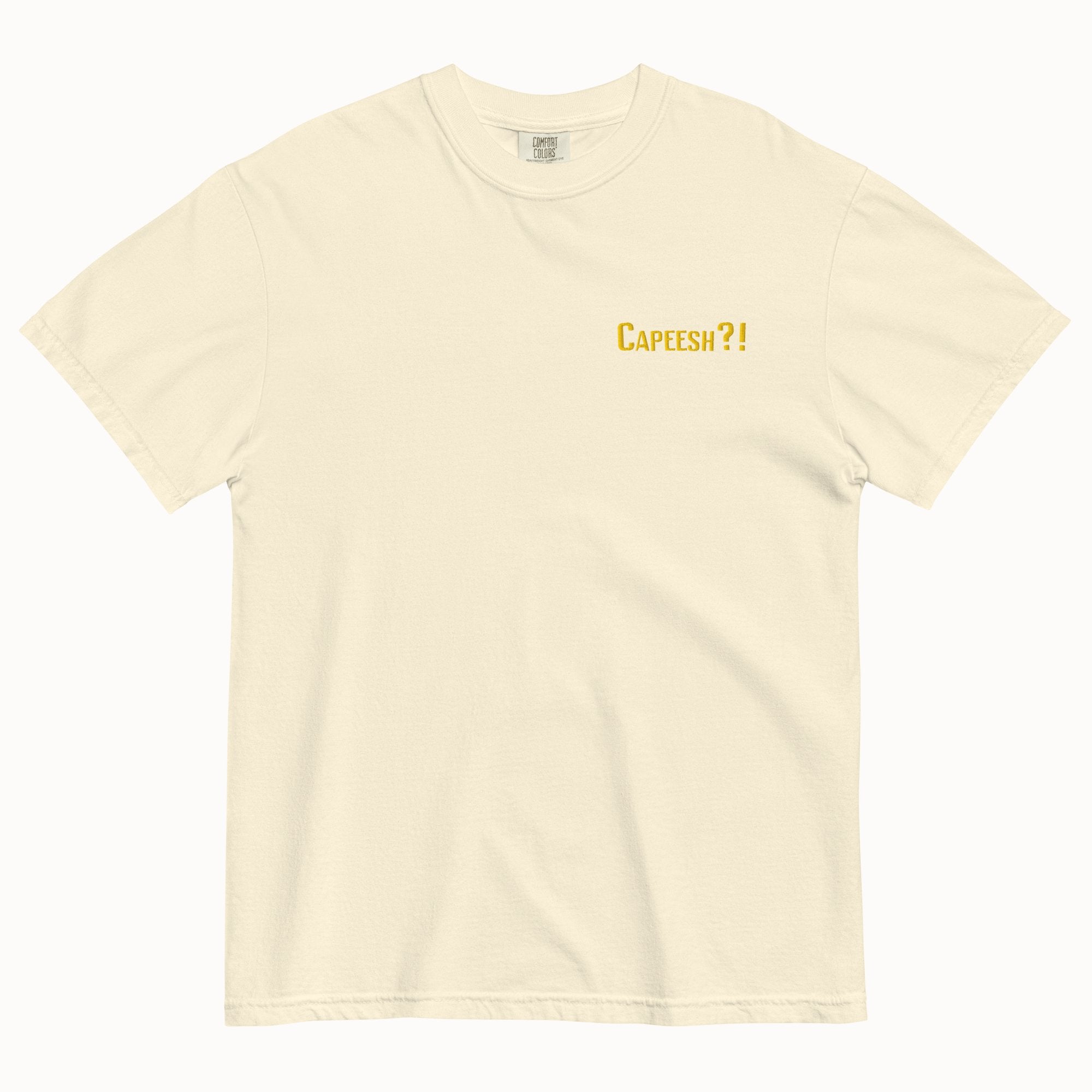 Capeesh?! T-Shirt (Embroidered)