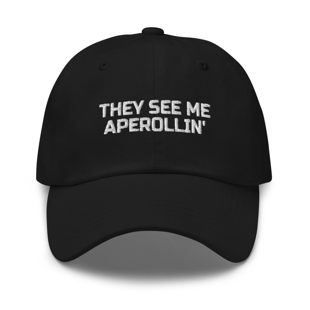 They See Me Aperollin' Hat