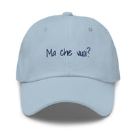 Ma che vuoi? Hat