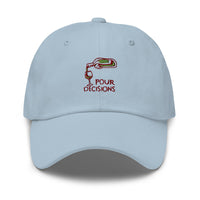 Pour Decisions Hat