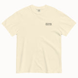 First we eat, then we talk T-Shirt (Embroidered)