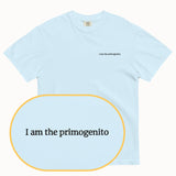 I am the primogenito T-Shirt (Embroidered)