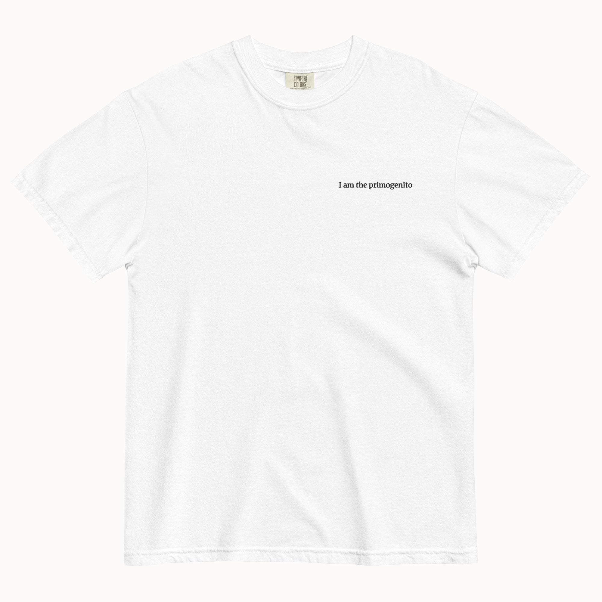 I am the primogenito T-Shirt (Embroidered)