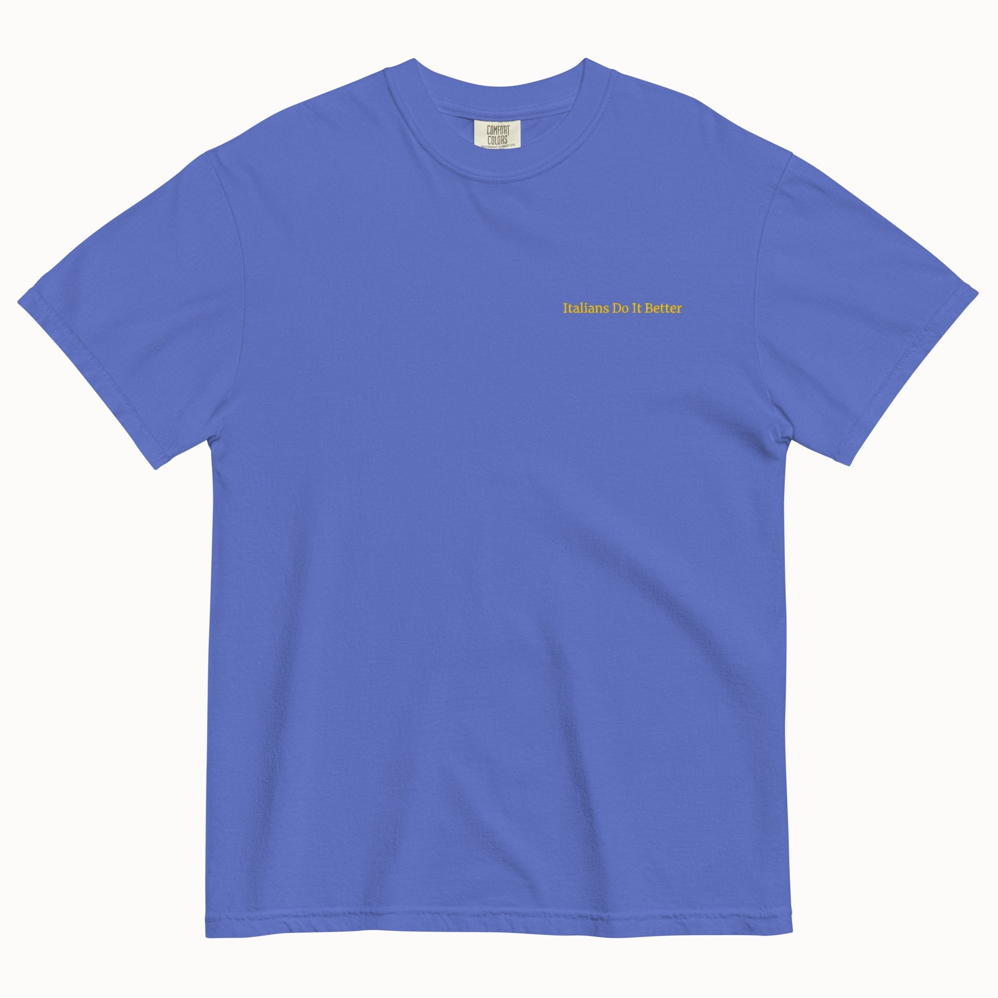 Italians Do It Better T-Shirt (Embroidered)