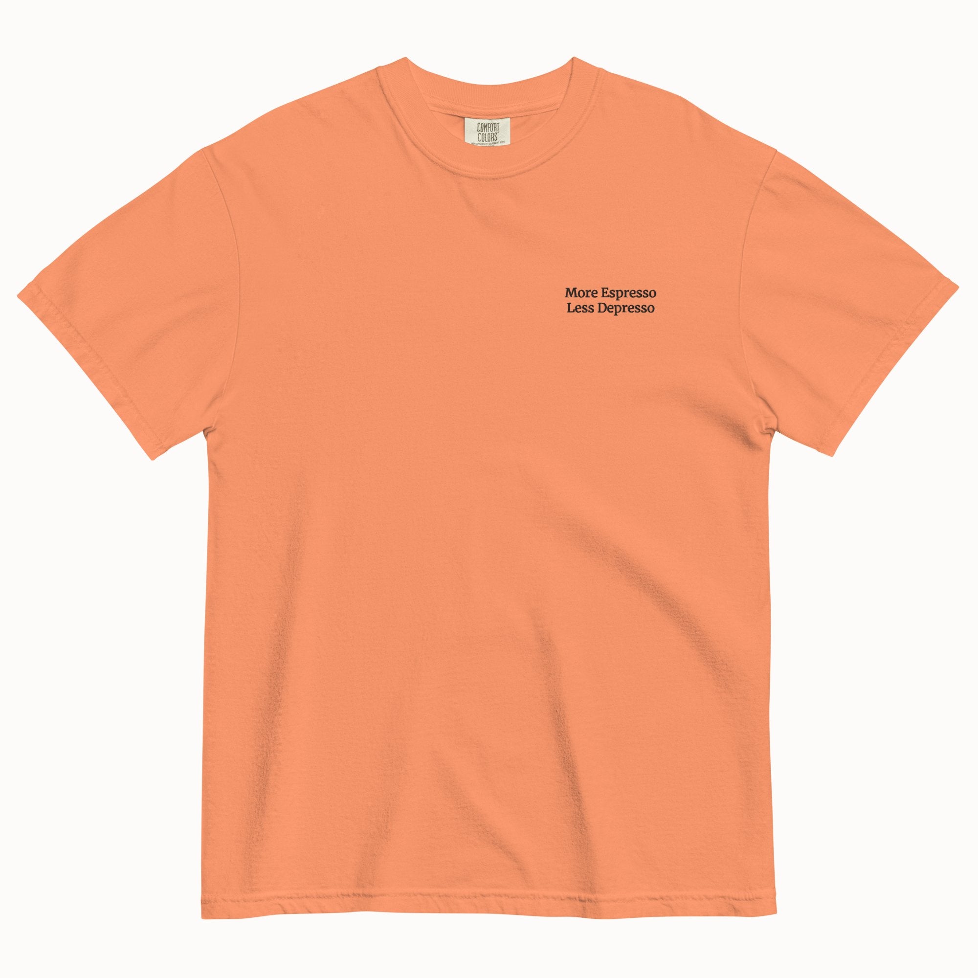 More Espresso Less Depresso T-Shirt (Embroidered)