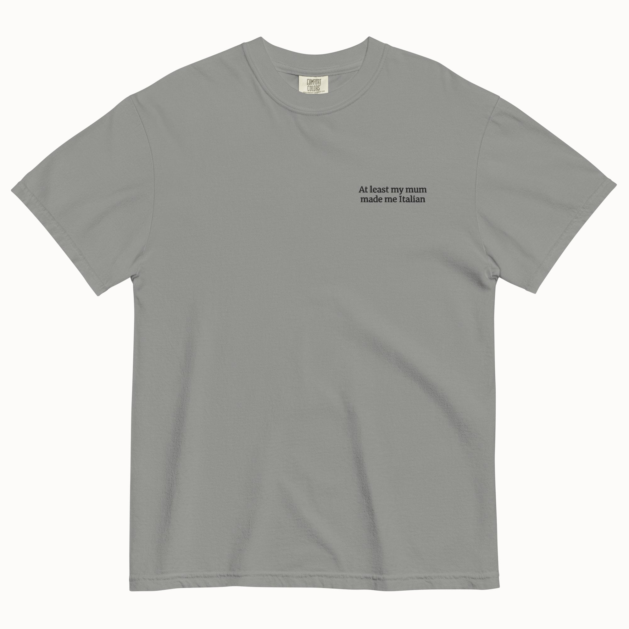 My mum made me Italian T-Shirt (Embroidered)