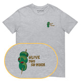 Olive you so much T-Shirt (Embroidered)