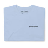 Will travel for pizza T-Shirt (Embroidered)
