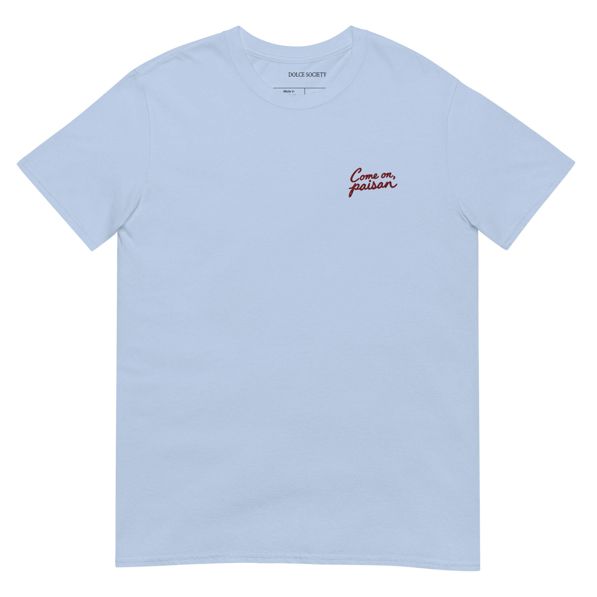 Come On, Paisan T-Shirt (Embroidered)