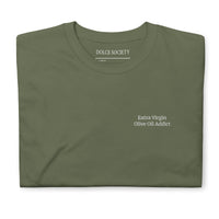 Extra virgin olive oil addict T-Shirt (Embroidered) @shop name