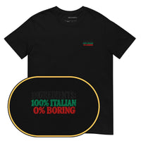 100% Italian, 0% Boring T-Shirt (Embroidered)